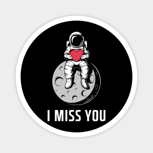 I Miss You Love Romance Thinking Of You Magnet